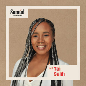 Tai Salih: Abolition, Resistance & Solidarity from Sudan to Palestine