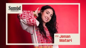 Jenan Matari: Storytelling, Motherhood, and Activism | Sumud Podcast