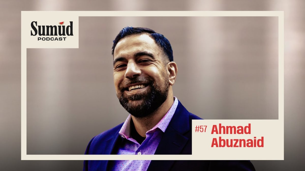 Ahmad Abuznaid: USCPR, Ongoing Nakba, Fighting for Palestinian | Sumud Podcast W/ Dr. Ed Hasan