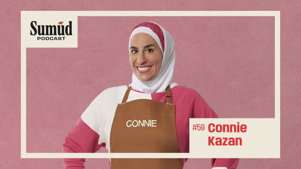 Connie Kazan: Food, Family & Advocacy for Palestine | Sumud Podcast w/ Dr. Ed Hasan
