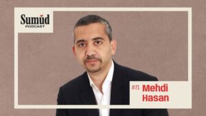 Mehdi Hasan: Gaza, Debating, & Independent Media | Sumud Podcast w/ Dr. Ed Hasan