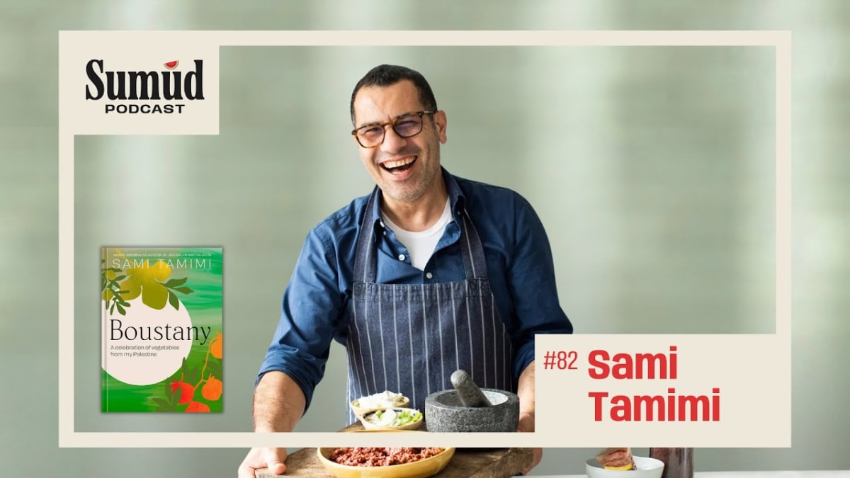 Sami Tamimi: Food, Memory & Culinary Identity | Sumud Podcast w/ Dr. Ed Hasan