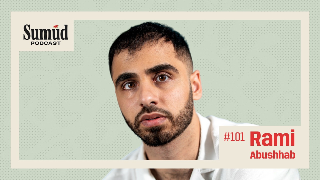 Rami Abushhab: Identity, Comedy, and the Fight to Be Seen | Sumud Podcast w/ Dr. Ed Hasan